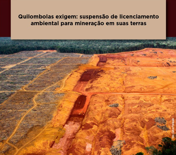 Quilombolas de Oriximiná exigem paralisação do licenciamento ambiental para mineração em suas terras