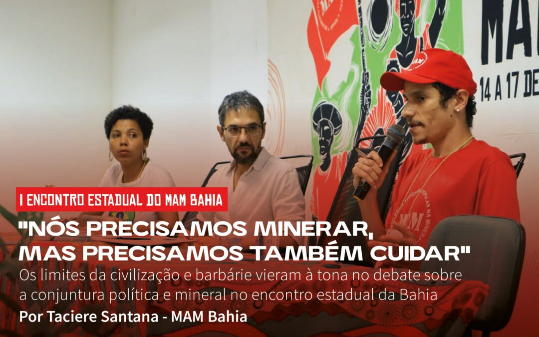 Nós precisamos minerar, mas precisamos também cuidar